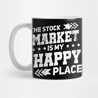 Stock Trading Makes Me Happy Mug